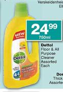 Dettol Floor & All Purpose Cleaner Assorted-750ml Each