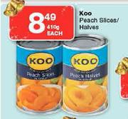 Koo Peach Slices/Halves-410g Each