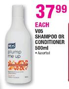 VO5 Shampoo or Conditioner-500ml Each