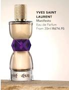 Yves Saint Laurent Manifesto Eau De Parfum-30ml