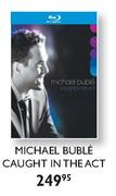 Michael Buble Caught In The Act
