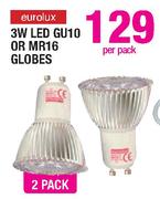 Eurolux 3W LED GU10 Or MR16 Globes-2 Pack