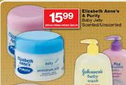 Elizabeth Anne's & Purity Baby Jelly Scented/Unscented-250ml/350ml/450ml Each