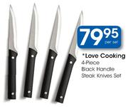 Love Cooking 4 Piece Black Handle Steak Knives Set