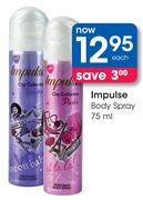 Impulse Body Spray-75ml Each