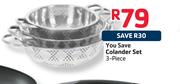 You Save 3 piece Colander Set