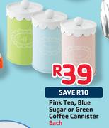 Pink Tea,Blue Sugar Or Green Coffee Cannister-Each