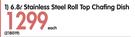 6.8L Stainless Steel Roll Top Chafing Dish-Each