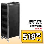 Roxy Ovo Trolley 5 Drawers Each