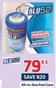 Blu52 All-In-One Pool Care