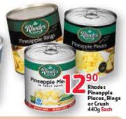 Rhodes Pineapple Pieces,Rings Or Crush-440g Each