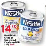 Nestle Gold Cross Or Sweetened Condensed Milk-385gm Each