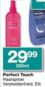 Perfect Touch Haarsproei Verskeidenheid-350ml