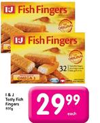 I & J Tasty Fish Fingers-800g Each