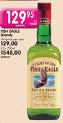 Fish Eagle Brandy-12*750ml