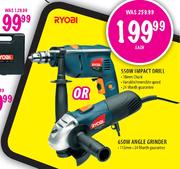 Ryobi Impact Drill-550W Or Ryobi Angle Grinder-650W-Each