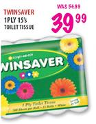 Twinsaver 1Ply Toilet Tissue-15's