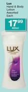 Lux Hand & Body Lotion - 400ml Each