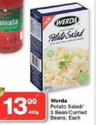 Werda Potato Salad/3 Bean/Curried Beans-420g Each