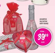 Assorted Valentine Bath Range Each