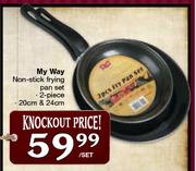 My Way Non-Stick 2-Piece Frying Pan Set-Per Set