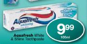 Aquafresh White & Shine Toothpaste-100ml