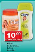 Clere Body Creme/Lotion Assorted-300ml/400ml Each
