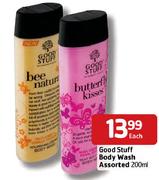 Good Stuff Body Wash Assorted-200ml Each