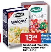 Werda Salad Three Bean, Potato Salad Or Beans Curried-420Gm Each