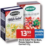 Werda Saled Three Bean, Potato Salad Or Beans Curried 420Gm-Each