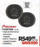 Pioneer Tweeters-TS20 Per Pair