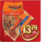Fatti's & Moni's Macaroni/Spaghetti-1kg Each