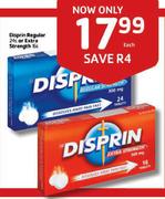 Disprin Regular-24's Or Extra Strength-16's Each