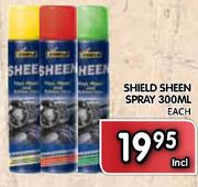 Shield Sheen Spray-300ml Each