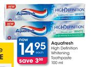 Aquafresh High Definition Whitening Toothpaste-100ml Each