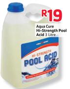 Aqua Cure Hi-Strength Pool Acid- Litre