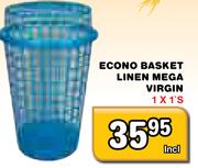 Econo Basket Linen Mega Virgin-1X1's