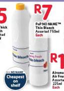 PnP Thin Bleach-750ml Each
