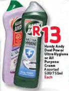 Handy Andy Dual Powder Ultra Hygiene Or All Purpose Cream Assorted-500/750ml Each