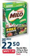 Nestle Milo 350g Or Due Cereal 335g-Each