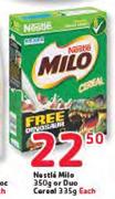 Nestle Milo 350g Or Duo Cereal 335g-Each