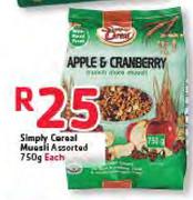 Simply Cereal Muesli Assorted-750g Each