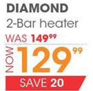 Diamond 2 Bar Heater