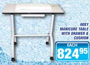 Roxy Manicure Table With Drawer & Cushion-Each