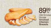 Old Smoke House Smoked Chicken Breasts-Per Kg