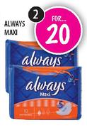 Always Maxi-2's