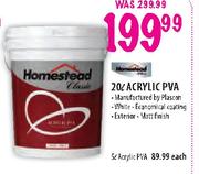 Homestead Acrylic PVA- 20Ltr