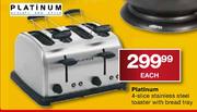 Platinum 4-Slice Stainless Steel Toaster with Bread Tray-Each
