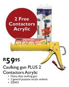 Caulking Gun Plus 2 Contactors Acrylic