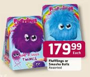 Flufflings  or Smasha Ballz - Each